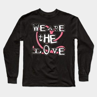 WE ARE THE LOVE: Red, Black, and White Love Long Sleeve T-Shirt